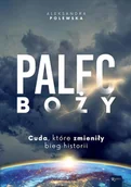 Audiobooki - poradniki - Palec Boży. Cuda, które zmieniły bieg historii - miniaturka - grafika 1
