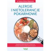 Zdrowie - poradniki - Alergie I Nietolerancje Pokarmowe Wykorzystaj Naukowo Udowodnione I Skuteczne Metody Leczenia Alergii Pokarmowych Sakina Shikarii Bajowala - miniaturka - grafika 1