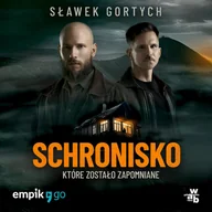 Audiobooki - kryminał, sensacja, thriller - Schronisko, które zostało zapomniane - miniaturka - grafika 1
