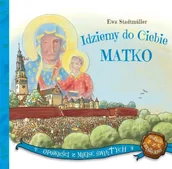 Religia i religioznawstwo - Idziemy do Ciebie Matko - miniaturka - grafika 1