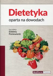 MedPharm Polska Dietetyka oparta na dowodach - Książki medyczne - miniaturka - grafika 2