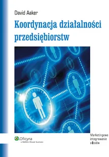 Koordynacja działalności przedsiębiorstw - Zarządzanie - miniaturka - grafika 1