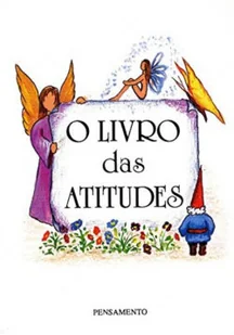 O livro das atitudes - Felietony i reportaże - miniaturka - grafika 1