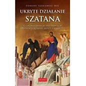Religia i religioznawstwo - Promic Ukryte działanie szatana. O zagrożeniach duchowych praca zbiorowa - miniaturka - grafika 1