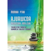 Książki medyczne - VITAL  STUDIO ASTROPSYCHOLOGII  Ajurweda Medycyna indyjska Tysiącletnia tradycja gwarancją twojego zdrowia (wyd. 2019) Monika Ptak - miniaturka - grafika 1