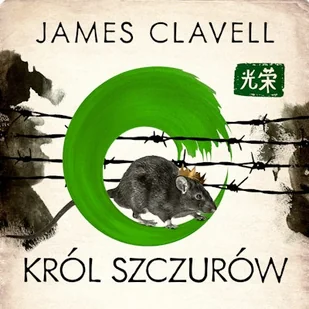 Król szczurów James Clavell - Audiobooki - literatura piękna Król szczurów James Clavell - Audiobooki - literatura piękna - miniaturka - grafika 1
