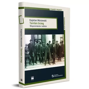 Morawski Kajetan Tamten brzeg - Biografie i autobiografie - miniaturka - grafika 1