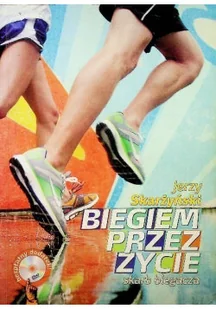 Biegiem przez życie - Poradniki hobbystyczne - miniaturka - grafika 1