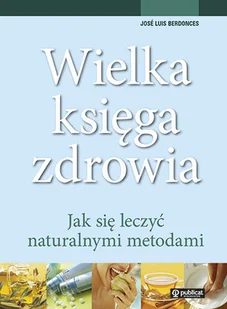 Wielka Księga Zdrowia - Zdrowie - poradniki - miniaturka - grafika 1