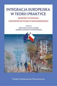 Zarządzanie - Integracja europejska w teorii i w praktyce - Elżbieta Kawecka-Wyrzykowska, Bogumiła Mucha Leszko - książka - miniaturka - grafika 1