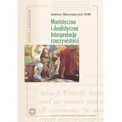 Filozofia i socjologia - Polskie Towarzystwo Tomasza z Akwinu Monistyczna i dualistyczna interpretacja... Andrzej Maryniarczyk SDB - miniaturka - grafika 1