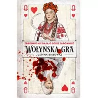 Historia świata - Wołyńska gra Białowąs Justyna - miniaturka - grafika 1