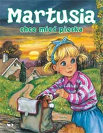 Książki edukacyjne - Martusia chce mieć pieska - miniaturka - grafika 1