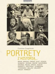 Portrety z historią - Wywiady - miniaturka - grafika 1