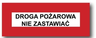 Zp-36 Znak Ppoż 14X36 Droga Pożarowa Nie Zastawiać - Akcesoria BHP - miniaturka - grafika 1