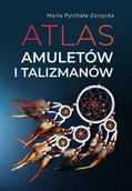 Poradniki hobbystyczne - Atlas amuletów i talizmanów - miniaturka - grafika 1