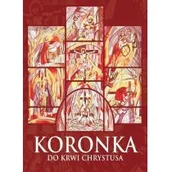 Religia i religioznawstwo - Koronka do Krwi Chrystusa - miniaturka - grafika 1