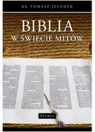 Religia i religioznawstwo - Biblia w świecie mitów - ks. Tomasz Jelonek - oprawa twarda - miniaturka - grafika 1