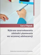Zarządzanie - Wybrane uwarunkowania zdolności planowania we... - Sara Filipiak - książka - miniaturka - grafika 1