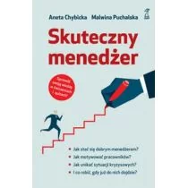 Skuteczny menedżer - Aneta Chybicka, Puchalska Malwina