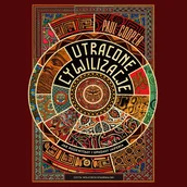 Audiobooki - historia - Utracone cywilizacje. Jak rozkwitały i upadały imperia - miniaturka - grafika 1