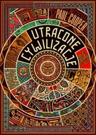 E-booki - historia - Utracone cywilizacje. Jak rozkwitały i upadały imperia - miniaturka - grafika 1