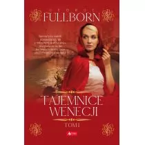Tajemnice Wenecji Tom 1 George Fullborn - Powieści - miniaturka - grafika 3