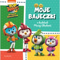Moje bajeczki o kadetach Ptasiej Akademii. Top Wing. Ptasia Akademia - Wierszyki, rymowanki, piosenki - miniaturka - grafika 2