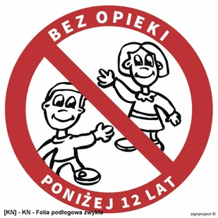 SIGNPROJECT GB035 - Zakaz pozostawiania bez opieki dzieci poniżej 12 lat 500x500 - Tablice BHP - miniaturka - grafika 1