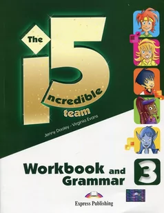 Incredible 5 Team 3 WB-Grammar EXPRESS PUBLISHING Virginia Evans Jenny Dooley - Podręczniki dla szkół podstawowych - miniaturka - grafika 1