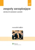Zarządzanie - Zespoły Zarządzające. Sekrety ich Sukcesów i Porażek - miniaturka - grafika 1