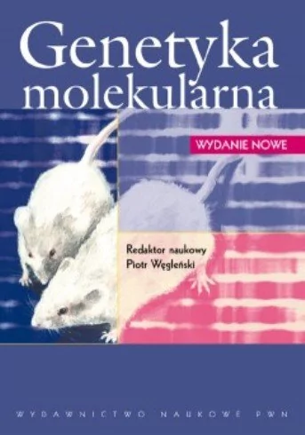 Genetyka molekularna - Piotr Węgleński