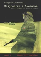 Aforyzmy i sentencje - Misjonarze z Dywanowa T.1 Polski Szwejk na misji.. - miniaturka - grafika 1