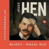 Audiobooki - biografie - Błazen – wielki mąż. Opowieść o Tadeuszu Boyu Żeleńskim Józef Hen - miniaturka - grafika 1