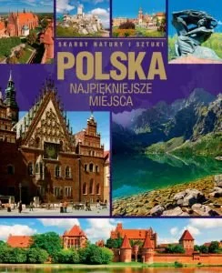 Polska. Najpiękniejsze miejsca - Albumy krajoznawcze - miniaturka - grafika 1