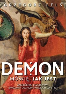 Demon Mówię jak jest Nowa - Religia i religioznawstwo Demon Mówię jak jest Nowa - Religia i religioznawstwo - miniaturka - grafika 1