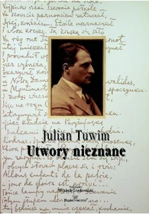 Tuwim Utwory nieznane - Poezja - miniaturka - grafika 1