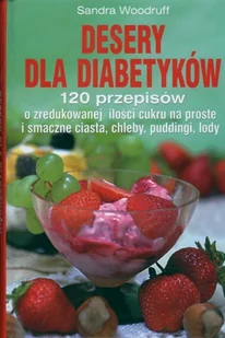 Desery dla diabetyków - Ciasta, desery, wypieki - miniaturka - grafika 1