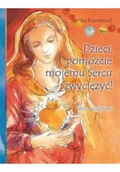 Religia i religioznawstwo - Dzieci pomóżcie mojemu Sercu zwyciężyć! - miniaturka - grafika 1