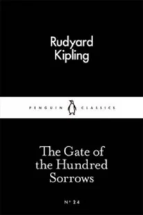 The Gate of the Hundred Sorrows Rudyard Kipling - Opowiadania - miniaturka - grafika 2
