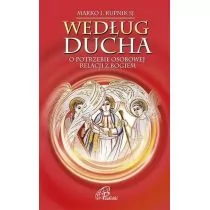 SJ MArko I Rupnik Według Ducha.O potrzebie osobowej relacji z Bogiem - Religia i religioznawstwo - miniaturka - grafika 1