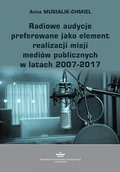 Biznes - Radiowe audycje preferowane jako element realizacji misji mediów publicznych w latach 2007-2017 - Anna Musialik-Chmiel - ebook - miniaturka - grafika 1