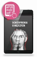 Książki medyczne - Medical Education Schizofrenia u mężczyzn - praca zbiorowa - miniaturka - grafika 1