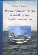 Prawo - Wydawnictwo Naukowe Scholar Prawa żeglugowe okrętu w świetle prawa międzynarodowego - Bugajski Dariusz - miniaturka - grafika 1