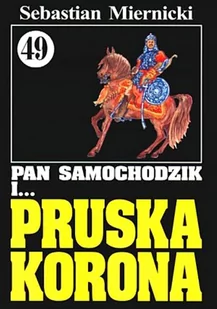 WARMIA Pan Samochodzik i Pruska korona 49 - dostawa od 3,49 PLN - Literatura przygodowa - miniaturka - grafika 1