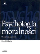 Pedagogika i dydaktyka - Psychologia Moralności Wybrane Zagadnienia - miniaturka - grafika 1