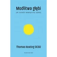 Religia i religioznawstwo - Modlitwa głębi Jak znaleźć wewnętrzny spokój - miniaturka - grafika 1