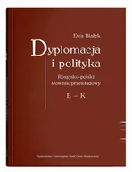 Słowniki języków obcych - Dyplomacja i polityka. Ros-poi słownik przekładowy - Ewa Białek - miniaturka - grafika 1