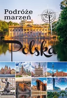 Albumy krajoznawcze - POWERBOOK Podróże marzeń. Polska praca zbiorowa - miniaturka - grafika 1