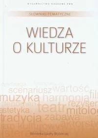 Słowniki tematyczne Tom 13 Wiedza o kulturze - książka - Encyklopedie i leksykony - miniaturka - grafika 1